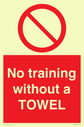 no-training-without-a-towel~